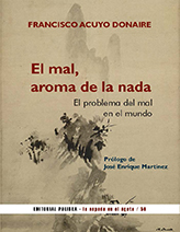 EL MAL, AROMA DE LA NADA. Francisco Acuyo Donaire
